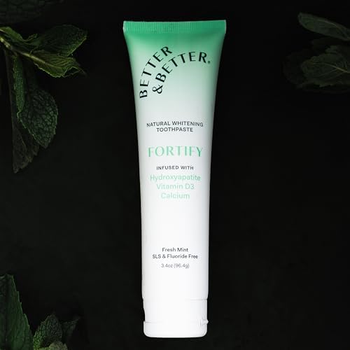 Better & Better Fortify Hydroxyapatite Toothpaste | Infused w/VIT. D & Calcium | Fluoride & SLS Free for Sensitive Brushers | Natural & Vegan Whitening Toothpaste | Fresh Mint Flavor | 3.4oz, 1 Pack