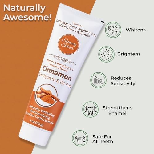 Simply Silver Toothpaste - Nano Hydroxyapatite & Colloidal Silver Natural Toothpaste & Oil Pull, Fluoride Free, Remineralizing & Sensitive Teeth New Formula, 4 oz (Cinnamon)