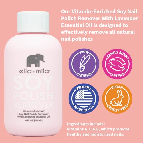 ella+mila Soy Nail Polish Remover Non-Acetone Nail Polish Remover - Non-Toxic Fingernail Polish Remover - Enriched with Lavender Essential Oil & Vitamins A,C & E (4 fl oz)